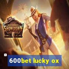 600bet lucky ox